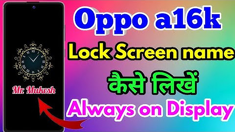 How To Lock Screen Name Oppo a16k | Oppo a16k Lock Screen Par Name Kaise Likhe