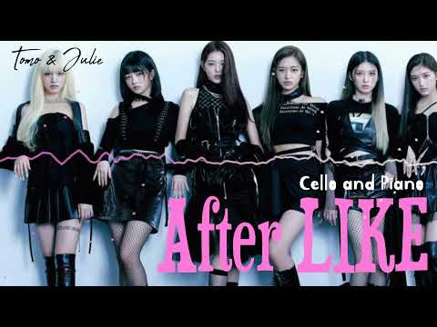 After LIKE (Cello Part) - IVE