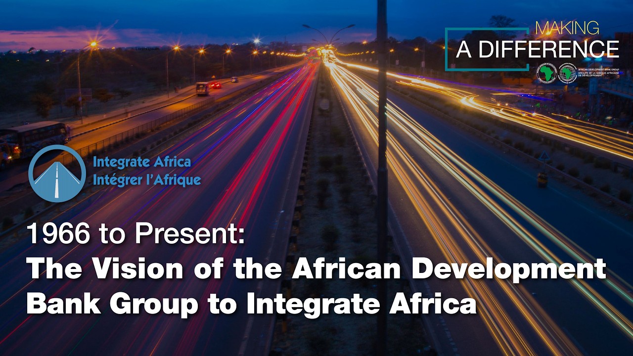Still from INTEGRATION: 1966 to Present, The Vision of the African Development Bank