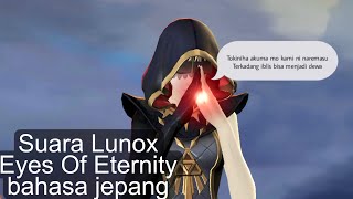 Comell kalii!! Suara Lunox |eyes of eternity| bahasa jepang
