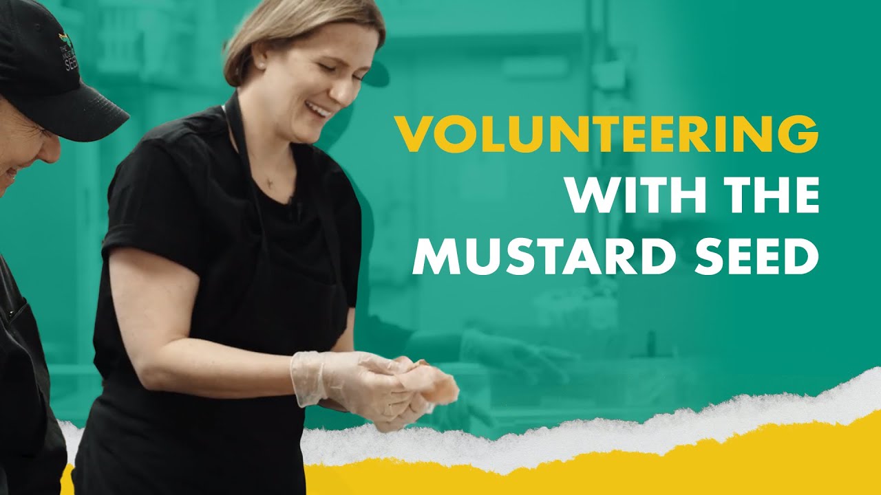 Volunteering with The Mustard Seed Kitchen Volunteer YouTube