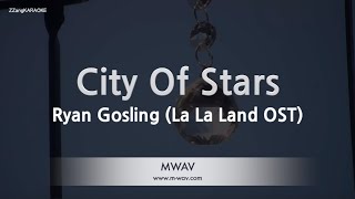Video thumbnail of "Ryan Gosling-City Of Stars (La La Land OST) (Karaoke Version)"