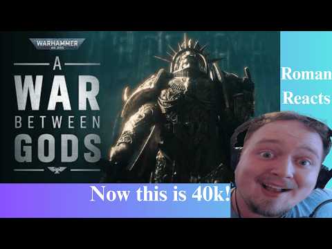 Roman Reacts| No Peace Amongst the Stars | Warhammer 40,000 Official Cinematic Trailer