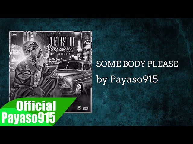 Payaso915 - Somebody Please (New Chicano Rap Oldie 2016) - YouTube