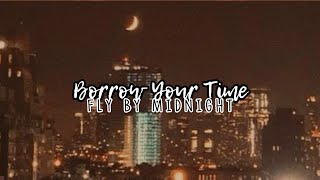 Borrow Your Timefly By Midnight sped Up  Reverb