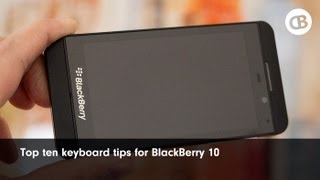 Top Ten Tips For The Blackberry 10 Keyboard