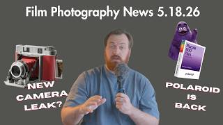 Film Photography News 5.18.26: New Film Camera Leaked, New Polaroid Film and Film Events