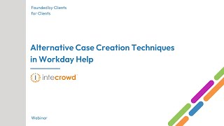 Alternative Case Creation Techniques in Workday Help