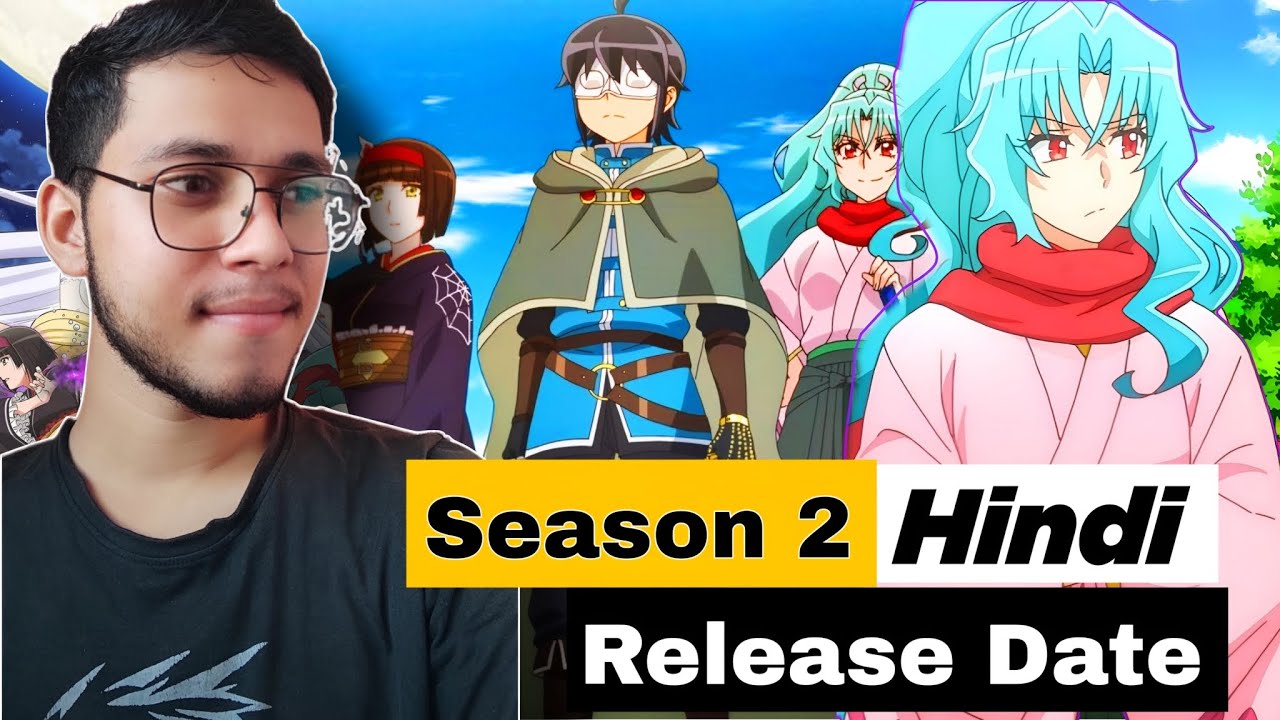 Tsukimichi Moonlit Fantasy Season 2 Hindi Dubbed Release Date 📆