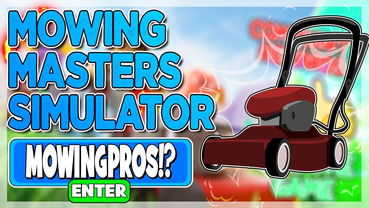 ALL ROBLOX Mowing Masters Simulator SECRET OP CODES On 2022 YouTube