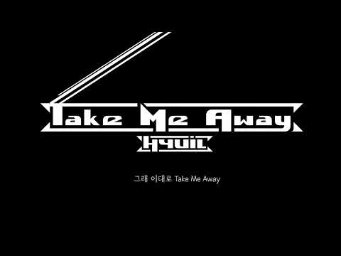 휴일(HYUIL) - Take Me Away | Lyrics Video (eng sub)