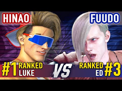 SF6 ▰ HINAO (#1 Ranked Luke) vs FUUDO (#3 Ranked Ed) ▰ Street Fighter 6 High Level Gameplay