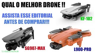 DRONE SG907 MAX , KF102 , OU L900 PRO ,VOCÊ ESCOLHE O MELHOR !