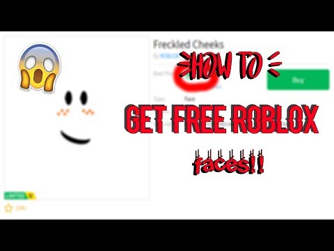 How To Get Free Faces On Roblox 2018 Youtube - freckled cheeks roblox