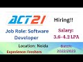 Act21 Software Off Campus Hiring Freshers for the Role of Software Developer |