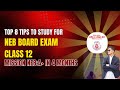 MISSION NEB:A+ IN 4 MONTHS | TOP 8 TIPS TO STUDY TO STUDY FOR NEB BOARD EXAM|| #exam #neb #education