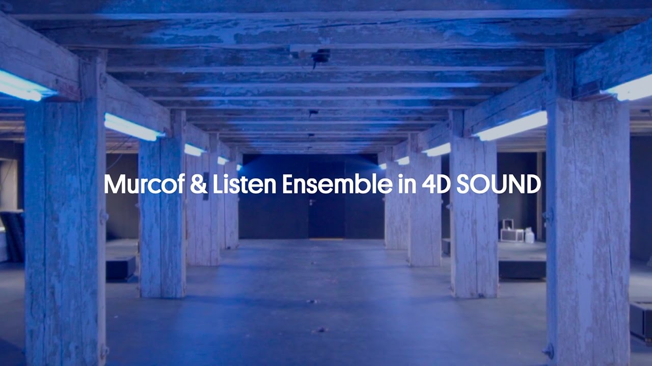 Murcof & Listen Ensemble in 4D Sound