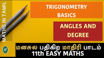 11th Trigonometry Angles and Degree Maths samacheer#samacheermaths