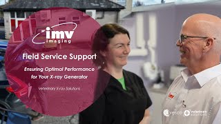 Full IMV's Field Service Support: Ensuring Optimal Performance for Your X-ray Generator News
