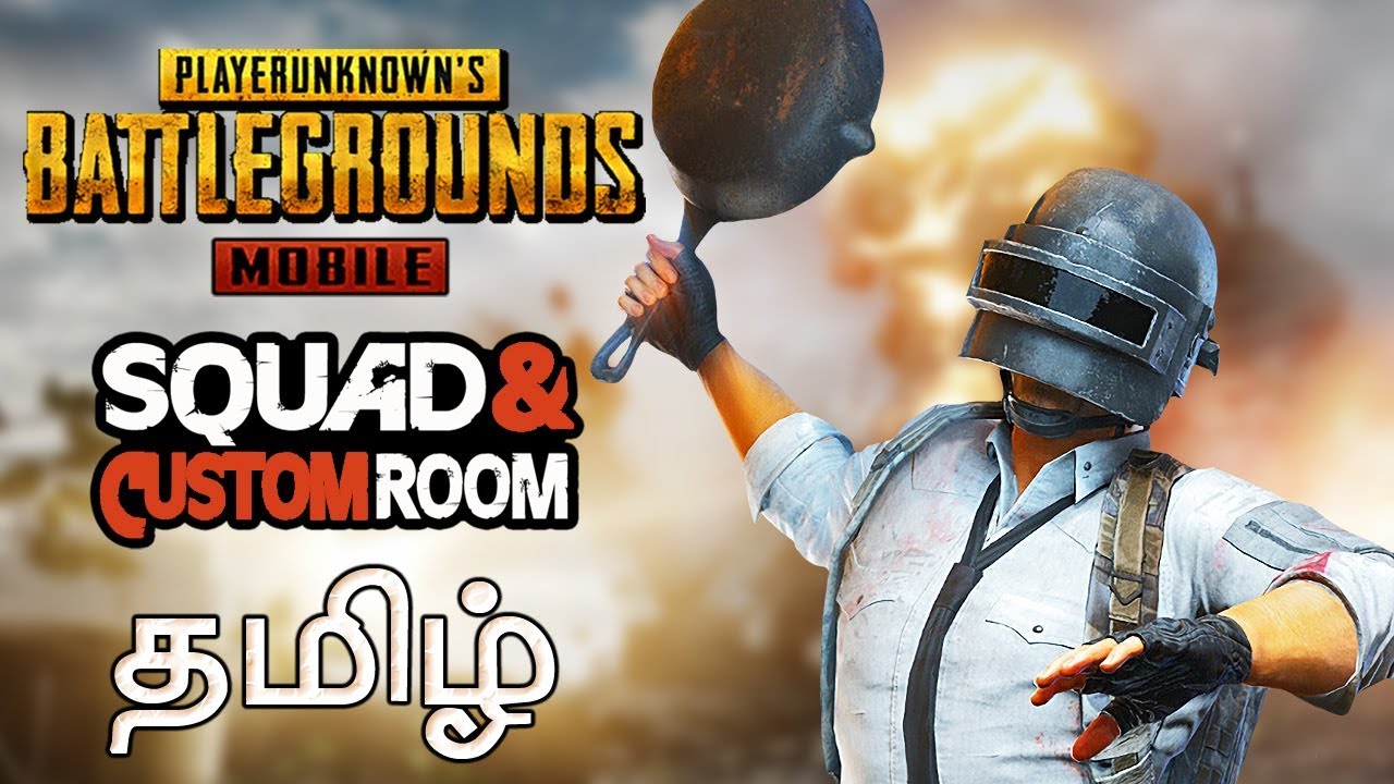 PUBG Mobile Squad & Custom Room Live Tamil Gaming