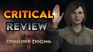 A Critical Review of Dragons Dogma 2 by someone who actually likes the game | Myelin Games