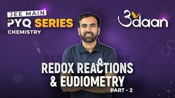 Redox Reaction & Eudiometry (Part-2) | Previous Year Questions for JEE Main 2024 - Udaan PYQ Series