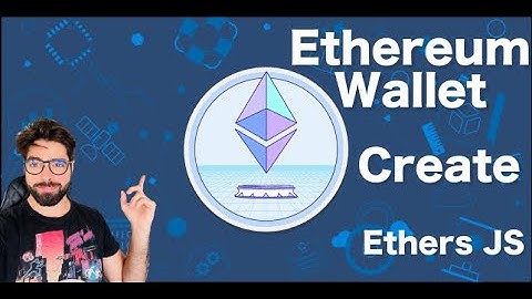 Ethereum wallet creation with EthersJS