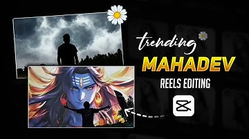 Trending Mahadev Sky Reels Editing Tutorial | mahadev reels video editing on Capcut