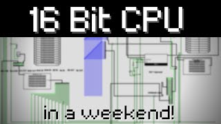 Celebrity 16 Bit CPU in a Weekend - Timelapse Profile