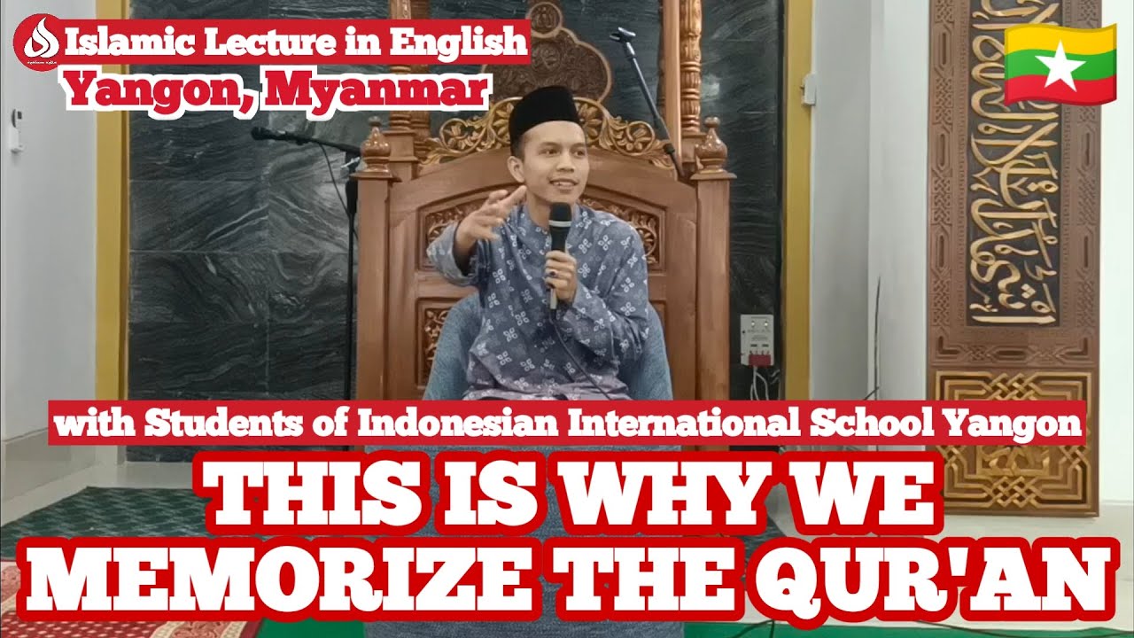 10 Answers to Why We Memorize Al-Qur'an | Islamic Lecture in English - Deswara Setia 🇮🇩