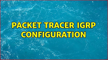 Packet tracer IGRP configuration (2 Solutions!!)