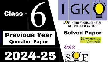 Class 6 IGKO Previous Year Question Paper 2024-25 International General Knowledge Olympiad Class 6