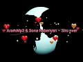 AramMp3 & Sona Rubenyan - Siro nver (Cadeau d'amour) (paroles françaises)