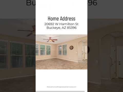 20692 W Hamilton St, Buckeye, AZ home video tour