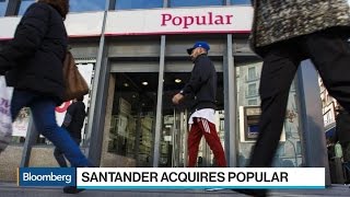 Santander Chairman Botin on Banco Popular Purchase