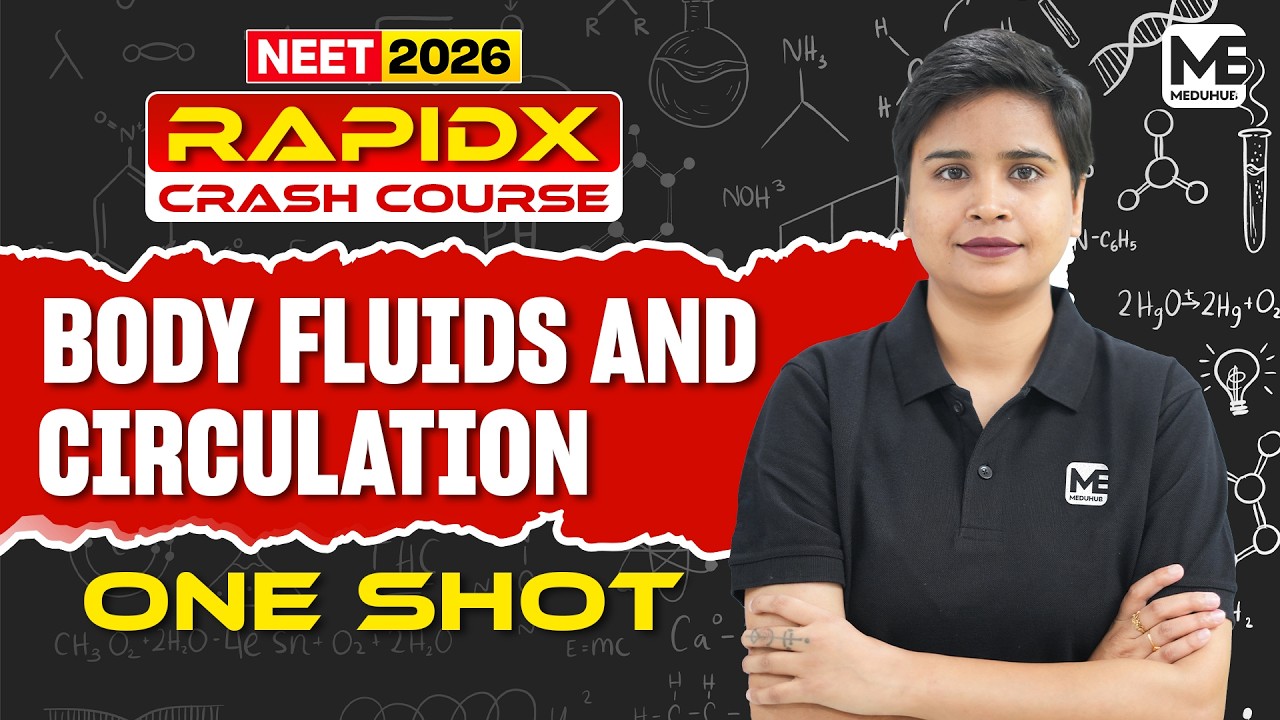 NEET 2026 Crash Course – Rapid X | Body Fluids and Circulation - Part 2 ...
