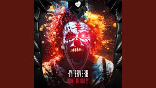 Drive Me Crazy - Hyperverb
