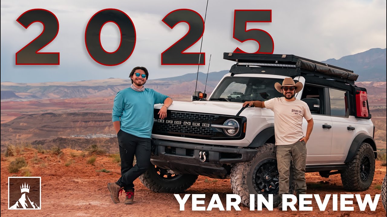 Итоги моего года по внедорожным и оверлендинговым путешествиям! | 12 месяцев приключений на Bronco!