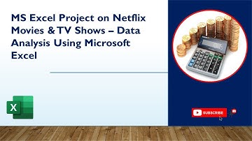 Ms Excel Project on Netflix Movies & TV shows l Data analysis Using Microsoft Excel.