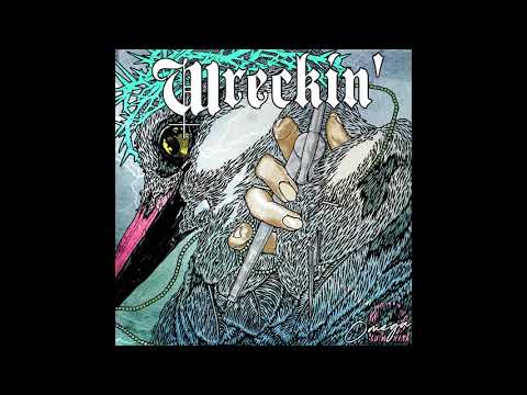 Wreckin' - Omega (Full album) 2022
