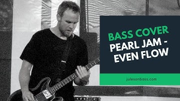 Pearl Jam Even Flow Bass Cover