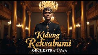 Kidung Reksabumi  Orchestra Jawa Cinematic  Sacred Javanese Symphony