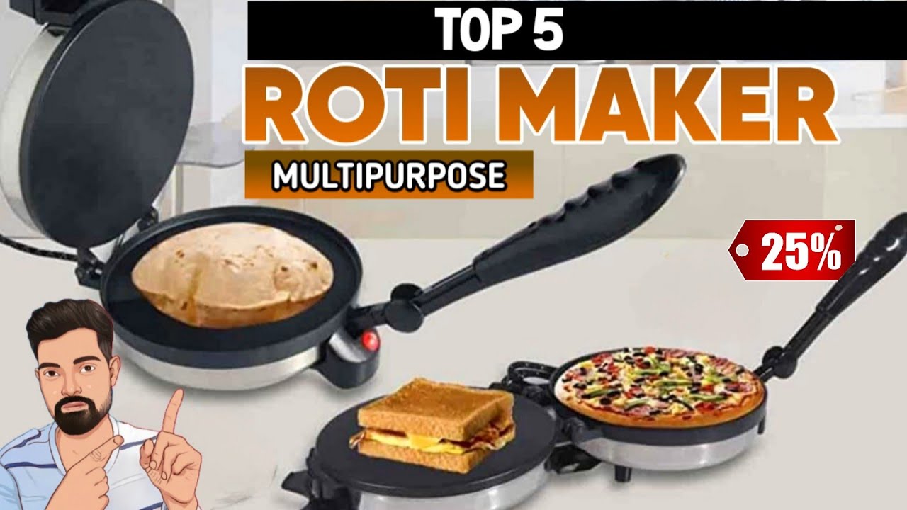best electric roti maker india best electric roti maker 2023 roti