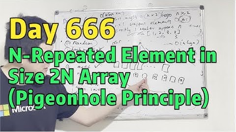 Day 666 - Teaching Kids Programming - N-Repeated Element in Size 2N Array (Pigeonhole Principle)
