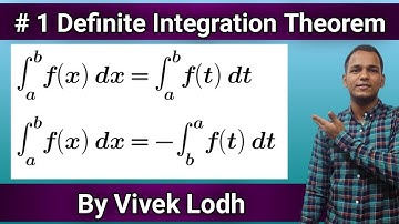 #1 Definite Integration Theorem | Property 1 Proof , Property 2 Proof | Class 12th | BY Vivek Lodh