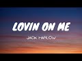 Jack Harlow - Lovin On Me (Lyrics) | #jackharlow #lovinonme