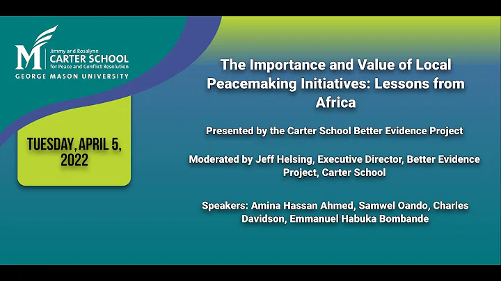 The Importance and Value of Local Peacemaking Init...