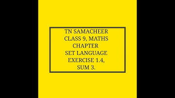 TN Samacheer, 9th Maths, Set Language, Exercise 1.4, Sum 3