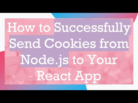 How to Successfully Send Cookies from Node.js to Your React App