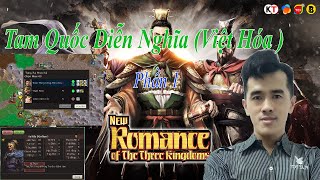 RTK#1: Romance of The Three Kingdoms Mod (Vietnamese) P1 - Heroes Fight for Hegemony screenshot 3